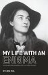 My Life With An Enigma (eBook, ePUB) - Bild 1