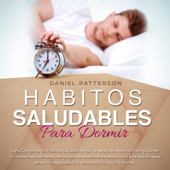 Hábitos Saludables para Dormir (eBook, ePUB) - Patterson, Daniel