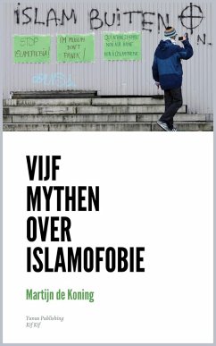 Vijf mythen over islamofobie (eBook, ePUB) - Koning, Martijn de