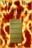 War for the Future (The Temporan Chronicles, #5) (eBook, ePUB) War for the Future (The Temporan Chronicles, #5) (eBook, ePUB)