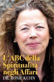 L'ABC della Spiritualità negli Affari (eBook, ePUB)