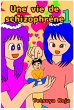 Une vie de Schizophrène Tome 1 (eBook,... - Bild 1