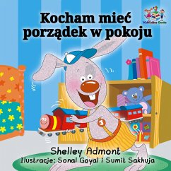 Kocham miec porzadek w pokoju (Polish Bedtime Collection) (eBook, ePUB) Cover Kocham miec porzadek w pokoju (Polish Bedtime Collection) (eBook, ePUB)