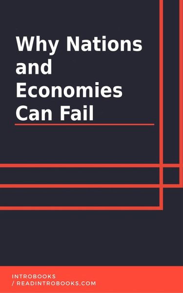 Why Nations and Economies Can Fail (eBook, ePUB) Why Nations and Economies Can Fail (eBook, ePUB)