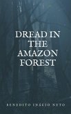 Dread in the Amazon Forest (eBook, ePUB)