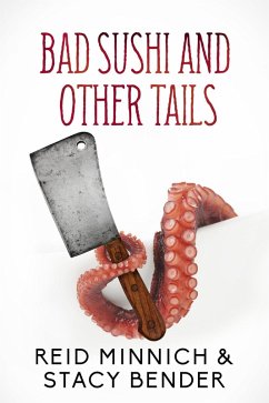Cover Bad Sushi and Other Tails (eBook, ePUB)