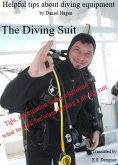 The Diving Suit (Helpful Tips About Diving Equipment, #1) (eBook, ePUB)