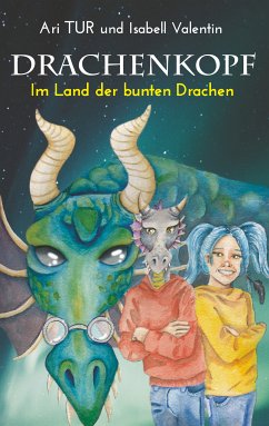 Drachenkopf (eBook, ePUB) - TUR, Ari; Valentin, Isabell