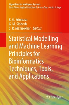 Statistical Modelling and Machine Learning Principles for Bioinformatics Techniques, Tools, and Applications