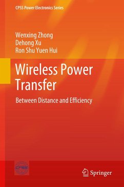 Wireless Power Transfer - Zhong, Wenxing;Xu, Dehong;Hui, Ron Shu Yuen