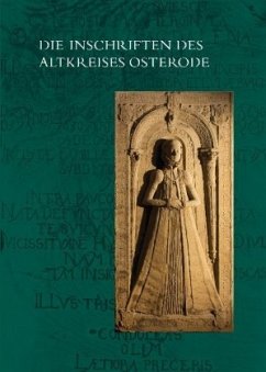 Die Inschriften des Altkreises Osterode - Lampe, Jörg H.