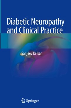 Diabetic Neuropathy and Clinical Practice - Kelkar, Sanjeev