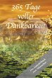 365 Tage voller Dankbarkeit - Das... - Bild 1