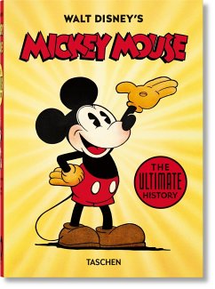 Walt Disneys Mickey Mouse. Die ultimative Chronik. 40th Ed. - Iger, Bob;Gerstein, David;Kaufman, J. B.