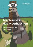 Mach es wie das Meerhäschen Mach es wie das Meerhäschen