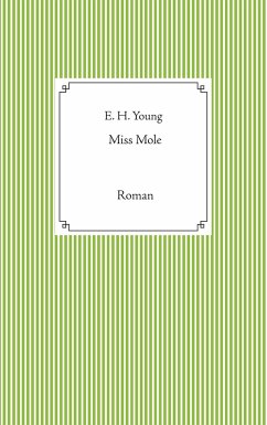 Miss Mole - Young, E. H.;Fritz, Meike E.