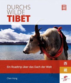 Durchs wilde Tibet - Hong, Chen