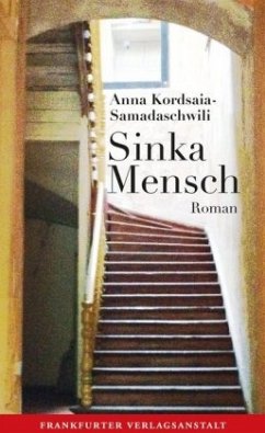 Sinka Mensch - Kordsaia-Samadaschwili, Anna