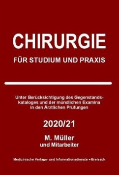 Chirurgie für Studium und Praxis 2020/21 - Müller, Markus