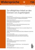 Zur alltäglichen Arbeit an den Grenzen von Zugehörigkeit Zur alltäglichen Arbeit an den Grenzen von Zugehörigkeit