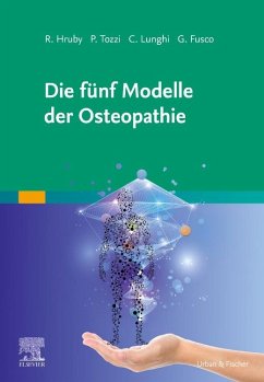 Die fünf Modelle der Osteopathie - Hruby, R.; Tozzi, P.; Lunghi, C.; Fusco, G.