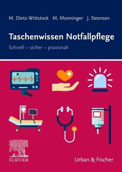 Taschenwissen Notfallpflege - Dietz-Wittstock, Margot;Monninger, Martin;Steensen, Jessica