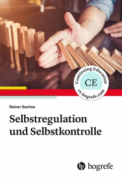 Selbstregulation und Selbstkontrolle - Sachse, Rainer