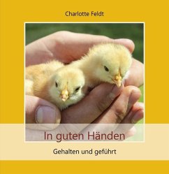 In guten Händen - Feldt, Charlotte