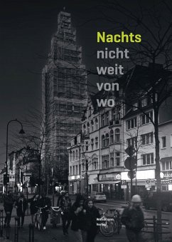 Nachts nicht weit von wo