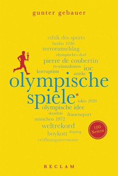 Olympische Spiele. 100 Seiten - Gebauer, Gunter