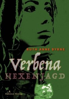 Verbena - Hexenjagd - Byrne, Ruth Anne