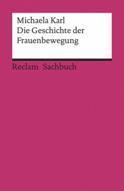 Die Geschichte der Frauenbewegung - Karl, Michaela