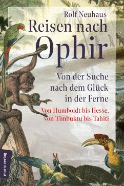 Reisen nach Ophir - Neuhaus, Rolf