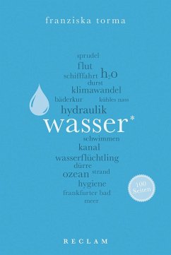 Wasser. 100 Seiten - Torma, Franziska