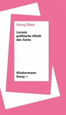 Lacans politische Klinik - Zizek, Slavoj