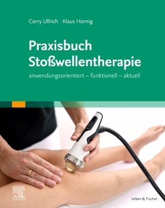 Praxisbuch Stoßwellentherapie Praxisbuch Stoßwellentherapie