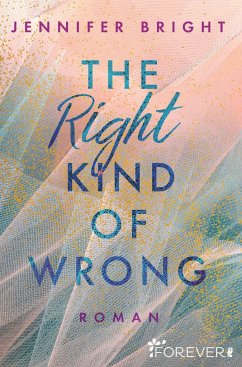 The Right Kind of Wrong - Bright, Jennifer