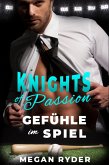 Knights of Passion - Gefühle im Spiel (eBook, ePUB)