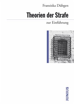 Theorien der Strafe zur Einführung (eBook, ePUB) - Dübgen, Franziska