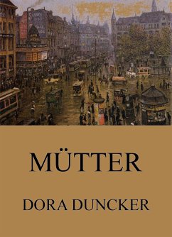 Mütter (eBook, ePUB) - Duncker, Dora