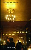 Blaues Reich. Winterstadt (eBook, ePUB)