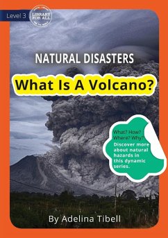 What Is A Volcano? - Tibell, Adelina