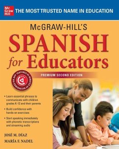 McGraw-Hill's Spanish for Educators, Premium Second Edition - Díaz, José M; Nadel, María F