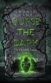 Curse the Dark (The Harstone Legacy, #1) (eBook, ePUB)