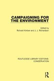 Campaigning for the Environment (eBook, PDF) Campaigning for the Environment (eBook, PDF)