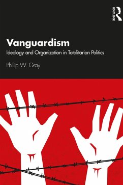 Vanguardism (eBook, ePUB) - Gray, Phillip W.