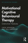 Motivational Cognitive Behavioural Therapy (eBook, ePUB)