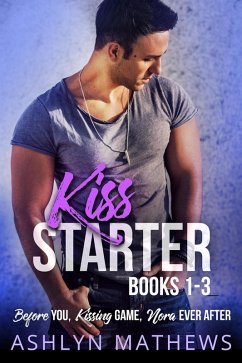 Kiss Starter Books 1-3 (eBook, ePUB) - Mathews, Ashlyn