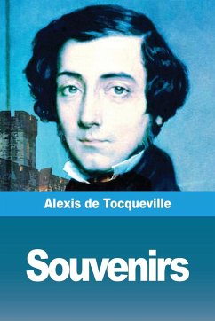 Souvenirs - De Tocqueville, Alexis