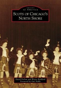 Scots of Chicago's North Shore - Forlow, David; Rethford, Wayne